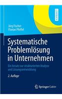 Systematische Problemlösung in Unternehmen