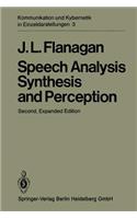 Speech Analysis Synthesis and Perception