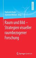 Raum und Bild - Strategien visueller raumbezogener Forschung