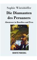 Diamanten des Peruaners