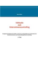 Fallstudie zum Unternehmenscontrolling