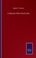 Manual of the Hand Lathe