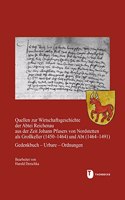 Quellen Zur Wirtschaftsgeschichte Der Abtei Reichenau Aus Der Zeit Johann Pfusers Von Nordstetten ALS Grosskeller (1450-1464) Und Abt (1464-1491)