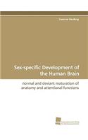 Sex-Specific Development of the Human Brain