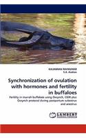 Synchronization of ovulation with hormones and fertility in buffaloes