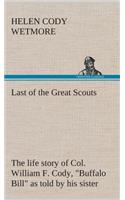 Last of the Great Scouts