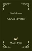 Am Gluck Vorbei