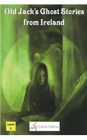 Old Jack's Ghost Stories from Ireland