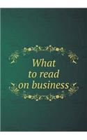 What to read on business