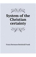 System of the Christian certainty: (English)