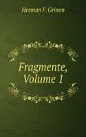 Fragmente, Volume 1 (German Edition)