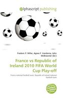 France Vs Republic of Ireland 2010 Fifa World Cup Play-Off: (English)