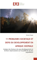 11 Problemes Societaux Et Defis Du Developpement En Afrique Centrale