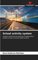 School activity system