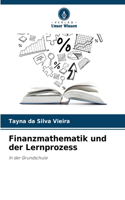 Finanzmathematik und der Lernprozess