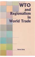 Wto and Regionalism in World Trade