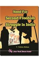 Need For Second Freedom Struggle In India