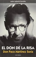 EL DON DE LA RISA: Don Paco Martinez Soria