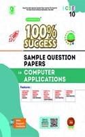 ICSE 100% Success Sample Question Papers in Computer Applications Class - 10