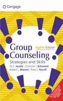Group Counseling: Strategies and Skills, 8e (Exclusive for ShriAdhya)
