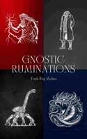 Gnostic Ruminations