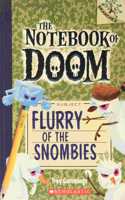 Flurry of the Snombies (A Branches Book): (The Notebook Of Doom)
