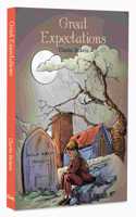 Great Expectations by Charles Dickens - A Timeless Story of Unrequited Love | Ambition | Reflection of Social Class, Redemption, Love and Loss | Classic Literature | Illustrated Abridged Classics