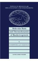 Molecular Basis and Thermodynamics of Bioelectrogenesis