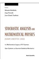 Stochastic Analysis and Mathematical Physics (Samp/Anestoc 2002)