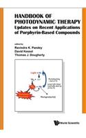 Handbook of Photodynamic Therapy: Updates on Recent Applications of Porphyrin-Based Compounds