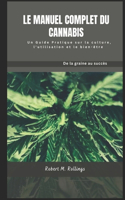 Le Manuel Complet Du Cannabis