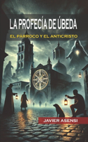 La Profecía de Úbeda