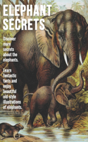Elephant Secrets