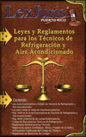 Leyes y Reglamentos para los Técnicos de Refrigeración y Aire Acondicionado.