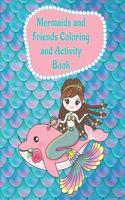 Mermaids and Friends Coloring and Activity Book