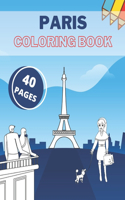 Paris Coloring Book: Eiffel Tower Triumphal Arch Secret Iconic Relaxion