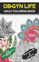 OB-GYN Life Adult Coloring Book