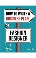 How To Write A Business Plan For Fashion Designer