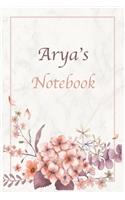 Arya's Notebook: Customized Floral Notebook / Journal 6x9 Ruled Lined 120 Pages School Degree Student Graduation university: Arya Personalized Name ... pad blotter b