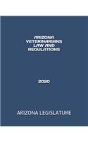 Arizona Veterinarians Law and Regulations 2020