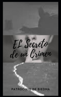 El Secreto de un Crimen