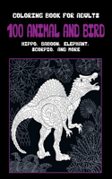 100 Animal and Bird - Coloring Book for adults - Hippo, Baboon, Elephant, Scorpio, and more