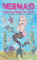 Mermaid Coloring Book For Girls Ages 4-8: 50 Cute Coloring Pages With Sea Creatures + Mermaids to Color