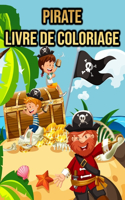 Livre de Coloriage Pirate: Pour les Enfants de 4 à 8 Ans