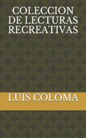 Coleccion de Lecturas Recreativas