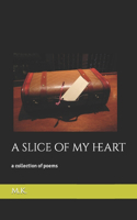 slice of my heart