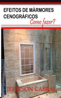 Efeitos de Mármores Cenográficos