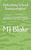 Unlocking School Transportation