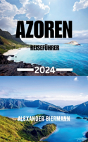 Azoren Reiseführer 2024