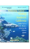 Cruising Guide to Central and Southern California: Golden Gate to Ensenada, Mexico, Including the Offshore Islands